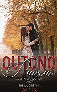 Livro Outono de paixão (As estações do amor Livro 3)
