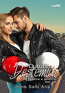 Livro Outubro Destemido: Ethan Dowich & Melissa Lewis (De Janeiro a Janeiro Livro 10)