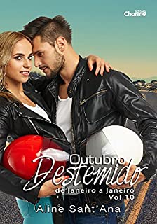 Outubro Destemido: Ethan Dowich & Melissa Lewis (De Janeiro a Janeiro Livro 10)