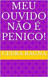 Livro Meu Ouvido Não É Penico!