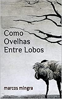 Livro Como Ovelhas Entre Lobos
