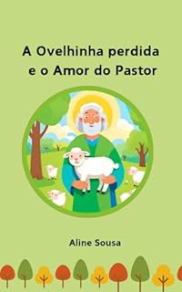 Livro A Ovelhinha Perdida e o Amor do Pastor