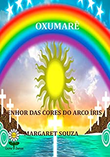 Livro OXUMARÊ: SENHOR DAS CORES DO ARCO ÍRIS