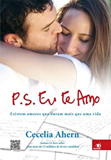 Livro P.S Eu te Amo: Existem amores que duram mais que uma vida