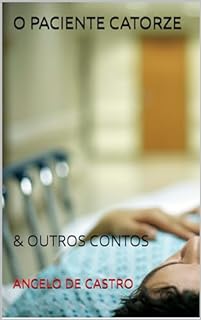 Livro O PACIENTE CATORZE: & OUTROS CONTOS