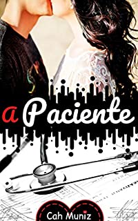 Livro A Paciente: Trilogia - 01