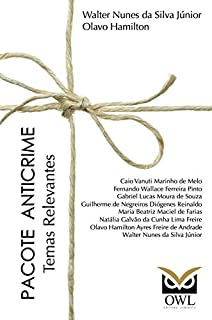 Livro Pacote anticrime: Temas relevantes