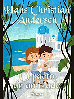 Livro O pacto de amizade (Os Contos de Hans Christian Andersen)