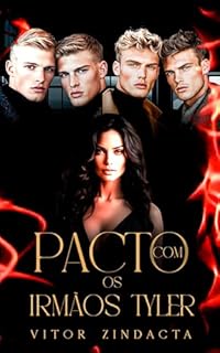 Livro Pacto com os irmãos TYLER'S: Um DARK ROMANCE