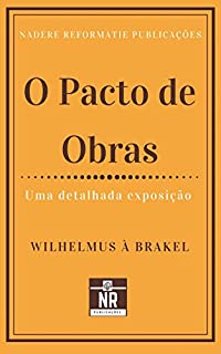 Livro O Pacto de Obras: Uma detalhada exposição