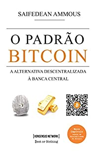 Livro O Padrão Bitcoin: A alternativa descentralizada à banca central