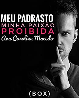 Livro MEU PADRASTO - MINHA PAIXÃO PROIBIDA (BOX)