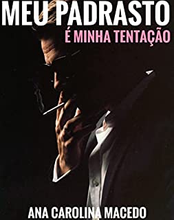 Livro MEU PADRASTO É MINHA TENTAÇÃO