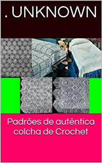 Livro Padrões de autêntica colcha de Crochet