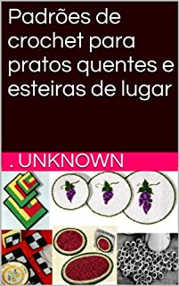 Livro Padrões de crochet para pratos quentes e esteiras de lugar