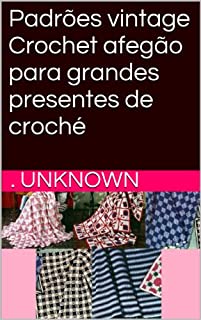Livro Padrões vintage Crochet afegão para grandes presentes de croché