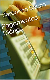 Pagamentos Diários (Dinheiro Livro 2)