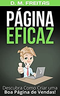 Livro Página Eficaz: Descubra como Criar uma Boa Página de Vendas (Guia Rápido)