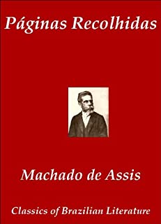Páginas Recolhidas (Classics of Brazilian Literature Livro 15)