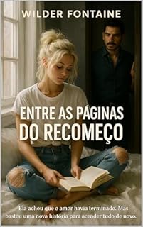 Livro Entre as Páginas do Recomeço