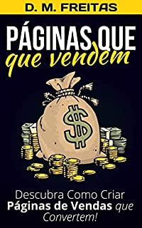 Livro Páginas que Vendem: Descubra Como Criar Páginas de Vendas que Convertem (Guia Rápido)