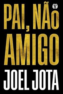 Livro Pai, não amigo