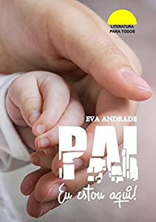 Livro Pai, eu estou aqui!