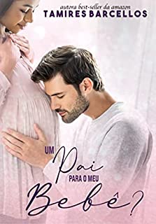 Livro UM PAI PARA O MEU BEBÊ?