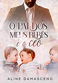 Livro O pai dos meus bebês é o CEO