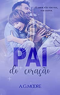 Livro PAI DO CORAÇÃO (Amor de Pai)