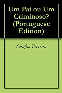 Livro Um Pai ou Um Criminoso?