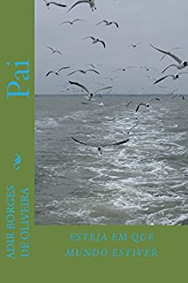 Livro Pai: Esteja em que mundo estiver