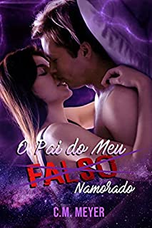 Livro O Pai do Meu Falso Namorado
