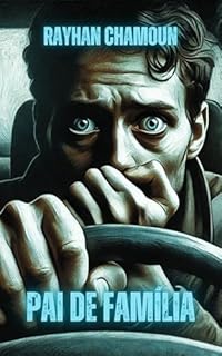 Livro Pai de Família: Um Conto Brutalista Sobre o Pior do Homem