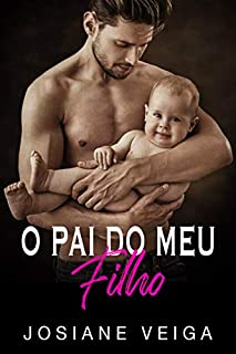 Livro O PAI DO MEU FILHO