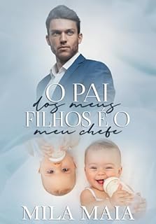 Livro O pai dos meus filhos é o meu chefe