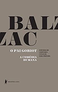 Livro O pai Goriot - A Comédia Humana