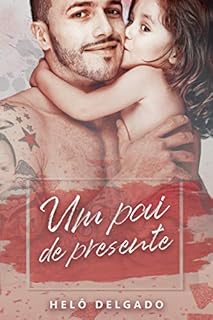 Livro Um Pai de Presente ((Im)Perfeitos Livro 1)