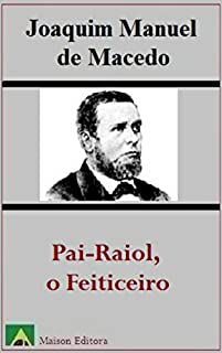 Livro Pai-Raiol, o Feiticeiro (Ilustrado) (Litratura Língua Portuguesa)