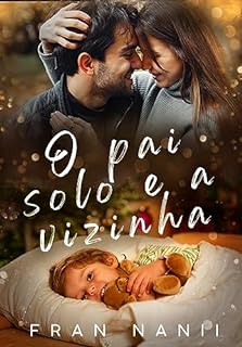 Livro O pai solo e a vizinha