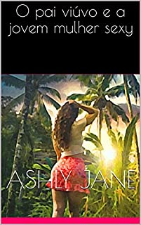 Livro O pai viúvo e a jovem mulher sexy