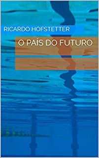 Livro O País do Futuro