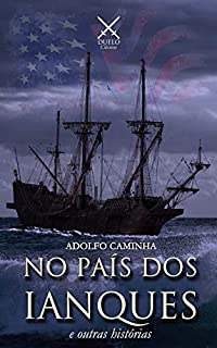 Livro No País dos Ianques e outras histórias (Duelo Clássicos)