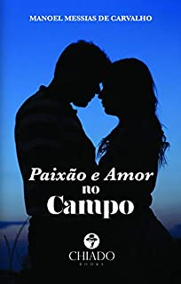 Paixão e Amor no Campo