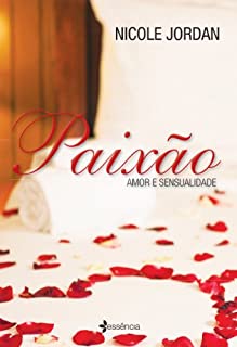 Livro Paixão: Amor e sensualidade (Série Notorious Livro 2)