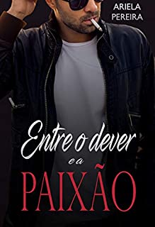 Livro Entre o Dever e a Paixão