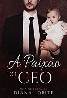Livro A Paixão do CEO