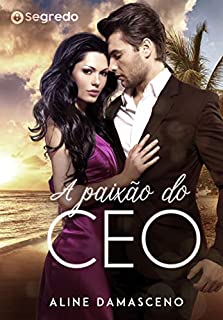 Livro A paixão do CEO: (Phillips e Madeline)