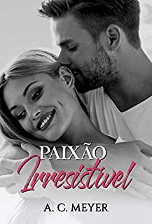 Paixão Irresistível