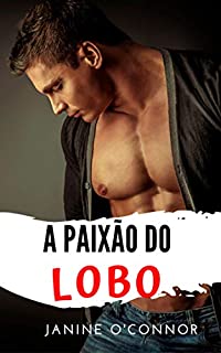 Livro A Paixão Do Lobo